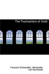 The Fluctuations of Gold