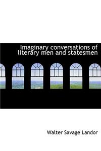 Imaginary Conversations of Literary Men and Statesmen