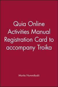 Quia Online Activities Manual Registration Card to Accompany Troika