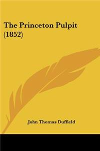 Princeton Pulpit (1852)