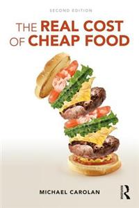 Real Cost of Cheap Food