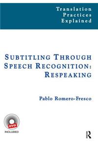 Subtitling Through Speech Recognition