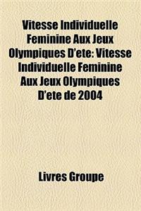 Vitesse Individuelle Fminine Aux Jeux Olympiques D't