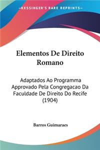 Elementos De Direito Romano