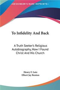 To Infidelity and Back