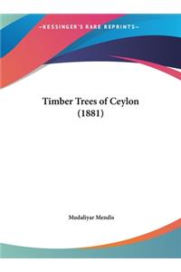 Timber Trees of Ceylon (1881)