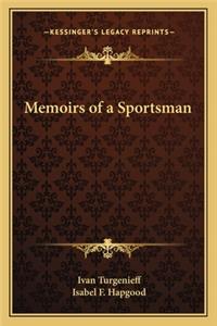 Memoirs of a Sportsman