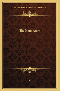 The Nous Atom