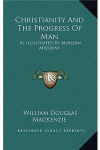 Christianity and the Progress of Man
