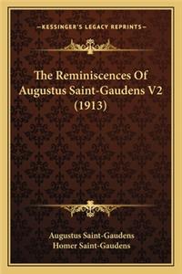 The Reminiscences Of Augustus Saint-Gaudens V2 (1913)