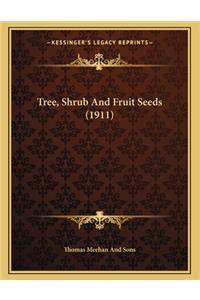 Tree, Shrub and Fruit Seeds (1911)