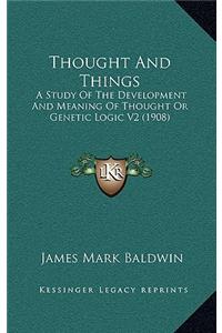 Thought and Things