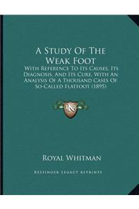 A Study Of The Weak Foot