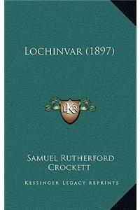 Lochinvar (1897)