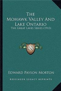 Mohawk Valley And Lake Ontario
