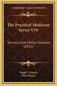 The Practical Medicine Series V10