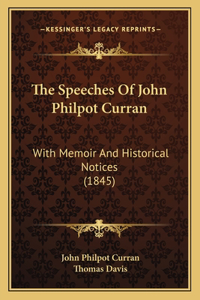 Speeches Of John Philpot Curran