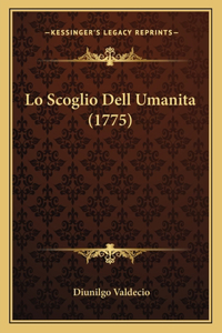 Lo Scoglio Dell Umanita (1775)