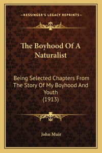 The Boyhood Of A Naturalist