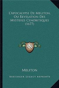 L'Apocalypse De Meliton, Ou Revelation Des Mysteres Cenobitiques (1677)