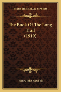 Book Of The Long Trail (1919)