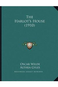 The Harlot's House (1910)