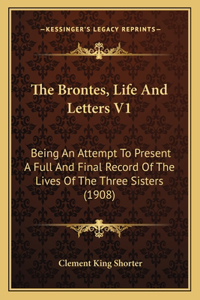 Brontes, Life And Letters V1