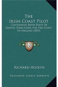 The Irish Coast Pilot