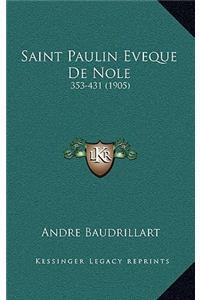 Saint Paulin Eveque De Nole