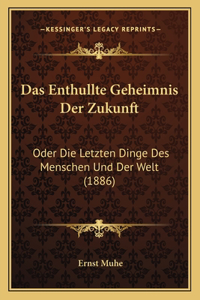 Enthullte Geheimnis Der Zukunft