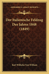 Italienische Feldzug Des Jahres 1848 (1849)