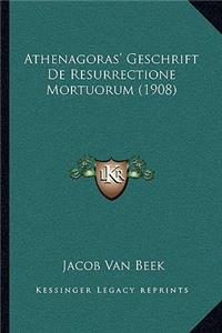 Athenagoras' Geschrift de Resurrectione Mortuorum (1908)