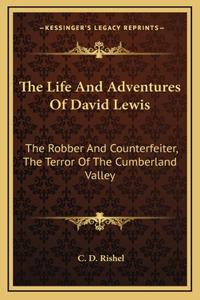 The Life And Adventures Of David Lewis