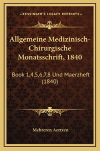 Allgemeine Medizinisch-Chirurgische Monatsschrift, 1840