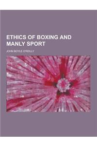 Ethics of Boxing and Manly Sport