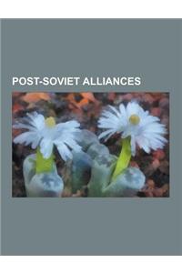 Post-Soviet Alliances