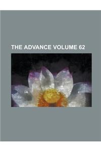 The Advance Volume 62