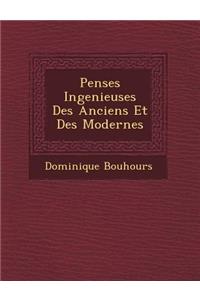 Pens�es Ingenieuses Des Anciens Et Des Modernes