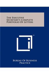Executive Secretary's Complete Portfolio Of Letters