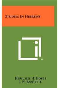 Studies in Hebrews