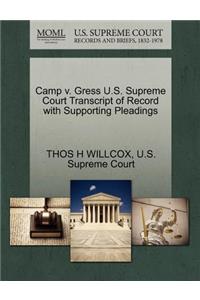 Camp V. Gress U.S. Supreme Court Transcript of Record with Supporting Pleadings