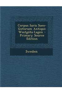 Corpus Iuris Sueo-Gotorum Antiqui
