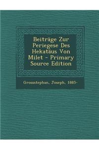Beitrage Zur Periegese Des Hekataus Von Milet