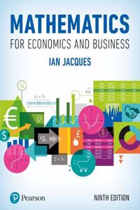 Mathematics for Economics and Business, Global Edition + MyLab Math with Pearson eText