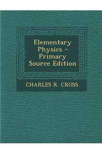 Elementary Physics
