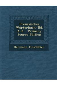 Preussisches Worterbuch