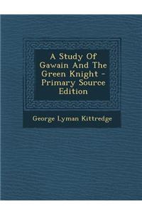A Study of Gawain and the Green Knight