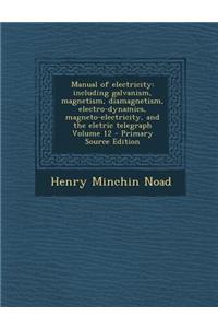 Manual of Electricity