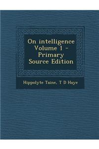 On Intelligence Volume 1