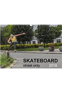 Skateboard - Street Only 2018